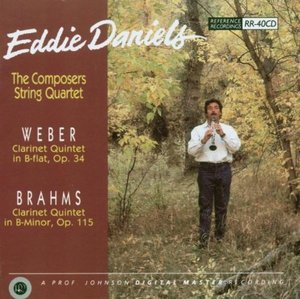WEBER, BRAHMS - Clarinet Quintet - Eddie Daniels, Composers String Quartet