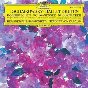 TCHAIKOVSKY - Sleeping Beauty, Swan Lake, Nutcracker - Berlin Philharmonic, Karajan