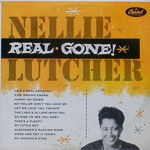 NELLIE LUTCHER - Real Gone