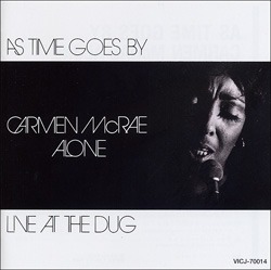 CARMEN McRAE - As Time Goes By : Live At The Dug [Audiophile SHM-CD]