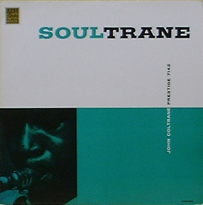 JOHN COLTRANE - Soultrane