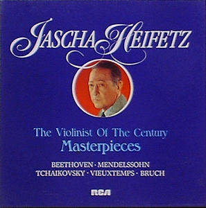 Jascha Heifetz - The Violinist of the Century / 불멸의 야샤 하이페츠