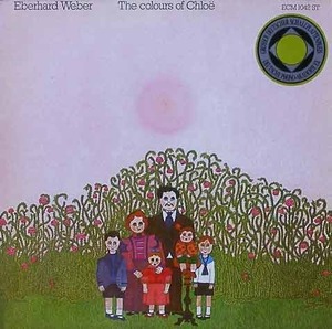 EBERHARD WEBER - The Colours Of Chloe