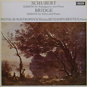 SCHUBERT - Sonata for Arpeggione / BRIDGE - Cello Sonata / Rostropovich, Britten