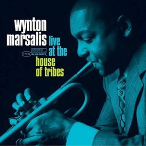 WYNTON MARSALIS - Live At The House Of Tribes