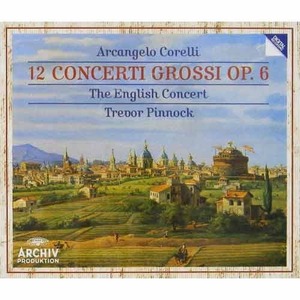 CORELLI - 12 Concerti Grossi Op.6 - English Concert, Trevor Pinnock
