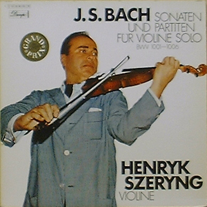 BACH - Sonatas &amp; Partitas for Violin Solo - Henryk Szeryng