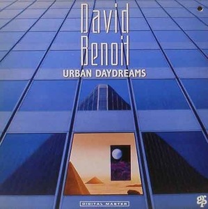 DAVID BENOIT - Urban Daydreams