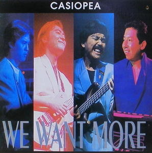 CASIOPEA - We Want More