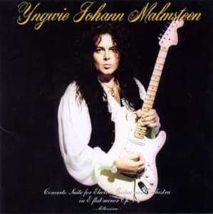 YNGWIE MALMSTEEN - Concerto Suite For Electric Guitar And Orcestra In E Flat Minor Op.1