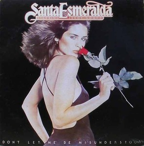 SANTA ESMERALDA - Don&#039;t Let Me Be Misunderstood / The House Of The Rising Sun