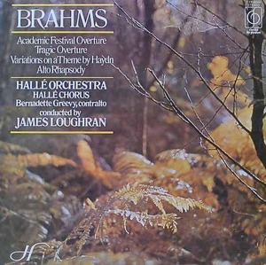 BRAHMS - Academic Festival Overture, Tragic Overture, Alto Rhapsody - Halle Orchestra, James Loughran