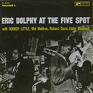 ERIC DOLPHY - At The Five Spot