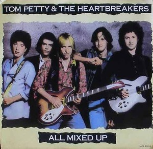 TOM PETTY &amp; THE HEARTBREAKERS - All Mixed Up [7 Inch]