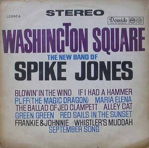 SPIKE JONES - Washington Square
