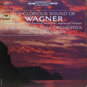 WAGNER - Orchestra Highlights - Philadelphia Orchestra, Eugene Ormandy