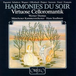 Werner Thomas - Harmonies Du Soir : Virtuose Celloromantik