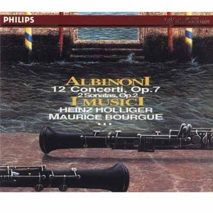 ALBINONI - 12 Concerti Op.7 - I Musici, Heinz Holliger, Maurice Bourgue