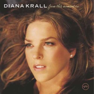DIANA KRALL - From This Moment On [200 Gram Audiophile]