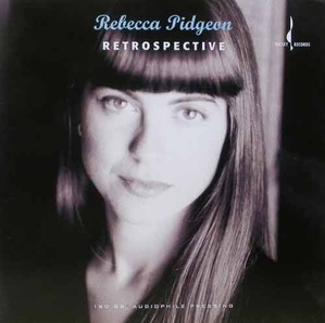 REBECCA PIDGEON - Retrospective [180 Gram] [Audiophile]