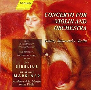 SIBELIUS - Violin Concerto, The Tempest - Dmitry Sitkovetsky, Neville Marriner