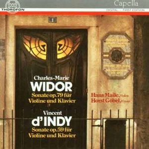 WIDOR, D&#039;INDY - Violin Sonatas - Hans Maile, Horst Gobel