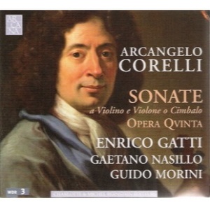 CORELLI - Vioin Sonata Op.5 &#039;La Follia&#039; - Enrico Gatti, Gaetano Nasillo, Guido Morini