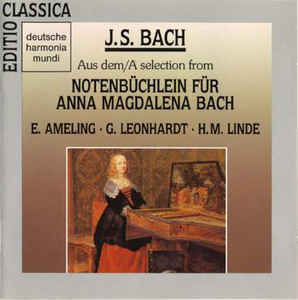 BACH - Notenbuchlein fur Anna Magdalena Bach - E. Ameling, G. Leonhardt, H.M. Linde