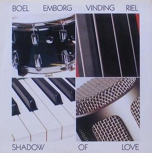 BOEL, EMBORG, VINDING, RIEL - Shadow Of Love