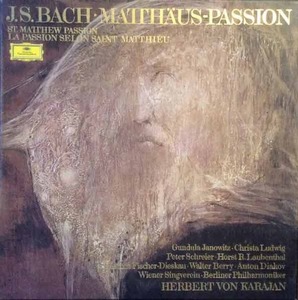 BACH - Matthaus Passion - Berlin Philharmonic, Karajan