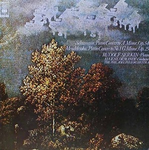 SCHUMANN, MENDELSSOHN - Piano Concerto - Rudolf Serkin