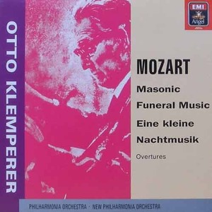 MOZART - Masonic Funeral Music, Eine Kleine Nachtmusik, Overtures - Otto Klemperer