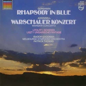 ADDINSELL - Warsaw Concerto / GERSHWIN - Rhapsody In Blue / LITOLFF - Scherzo / Isador Goodman