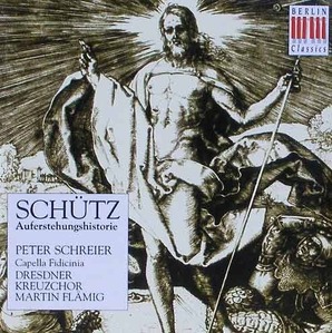 SCHUTZ - Auferstehungshistorie - Peter Schreier, Dresdner Kreuzchor, Martin Flamig