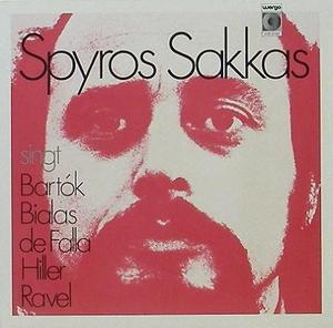 Spyros Sakkas Singt Bartok, Bialas, de Falla, Hiller, Ravel