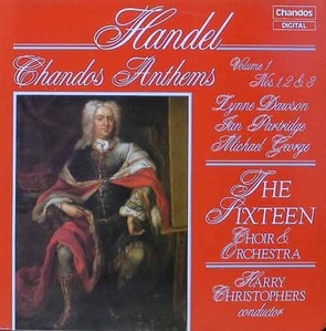 HANDEL - Chandos Anthems - Sixteen Choir and Orchestra, Harry Christophers