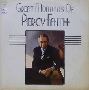 PERCY FAITH - Great Moment Of Percy Faith
