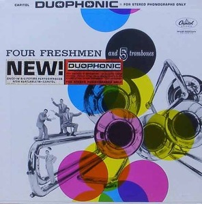 FOUR FRESHMEN - Four Freshmen And 5 Trombones