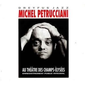 MICHEL PETRUCCIANI - Au Theatre Des Champ-Elysees