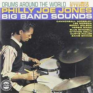 PHILLY JOE JONES BIG BAND SOUNDS - Drums Around The World