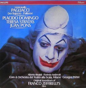 LEONCAVALLO - Pagliacci - Placido Domingo, Teresa Stratas, Juan Pons, George Pretre
