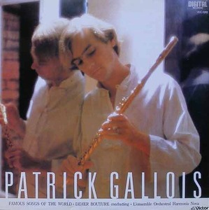 Patrick Gallois - Famous Songs Of The World