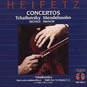 TCHAIKOVSKY, MENDELSSOHN - Violin Concerto - Jascha Heifetz