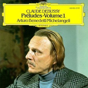DEBUSSY - Preludes Volume 1 - Arturo Benedetti Michelangeli