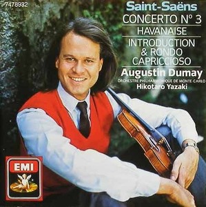 SAINT-SAENS - Violin Concerto No.3, Havanaise, Introduction and Rodo Capriccioso - Augustin Dumay