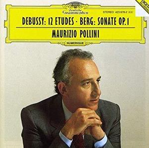 DEBUSSY - 12 Etudes / BERG - Piano Sonata / Maurizio Pollini