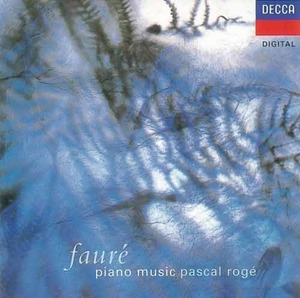 FAURE - Piano Music - Pascal Roge