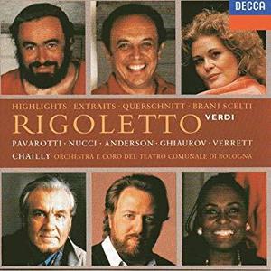 VERDI - Rigoletto (Highlights) - Luciano Pavarotti, Leo Nucci, June Anderson, Riccardo Chailly
