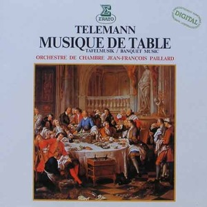 TELEMANN - Musique De Table - Jean-Francois Paillard