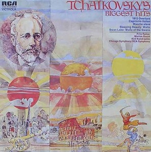 Tchaikovsky&#039;s Biggest Hits - Morton Gould, Kiril Kondrashin, Fritz Reiner